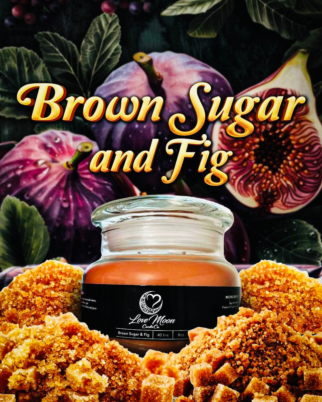 Brown Sugar & Fig